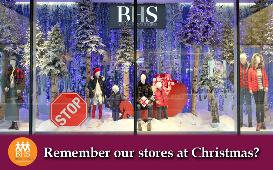 BHS Trust Fund - Stores at Christmas