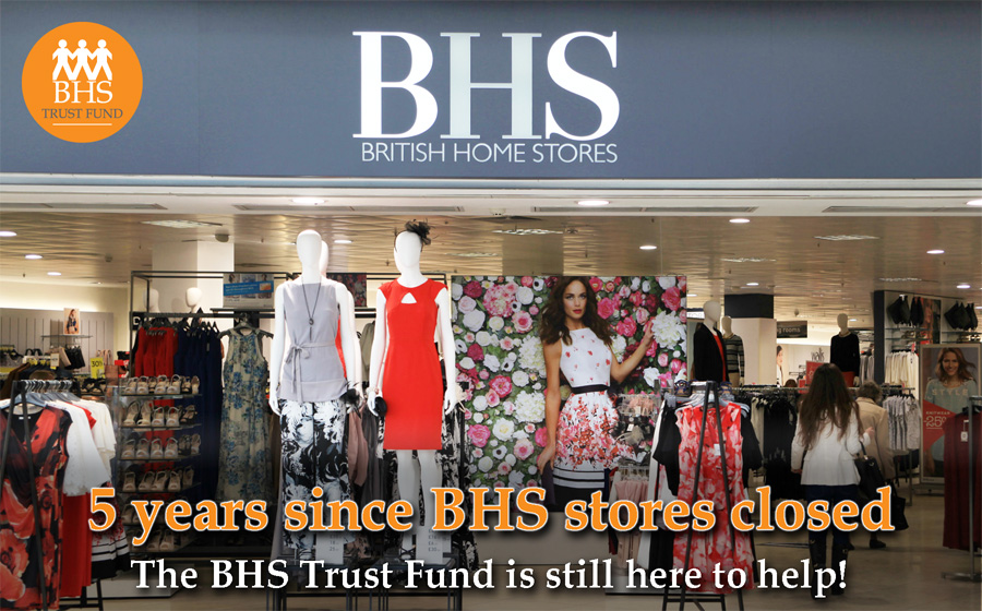 BHS Trust Fund News - 5 Years since closure