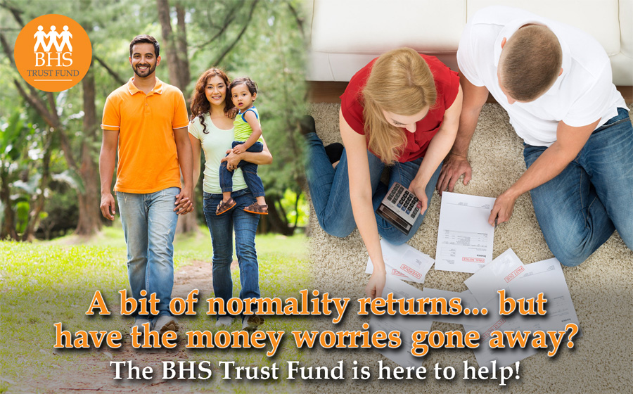 BHS Trust Fund News - Normality & Worries