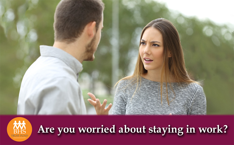 Worried about staying in work?