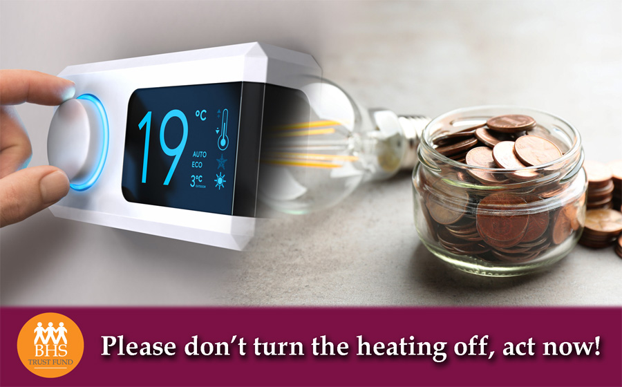 Please don’t turn the heating off, act now!