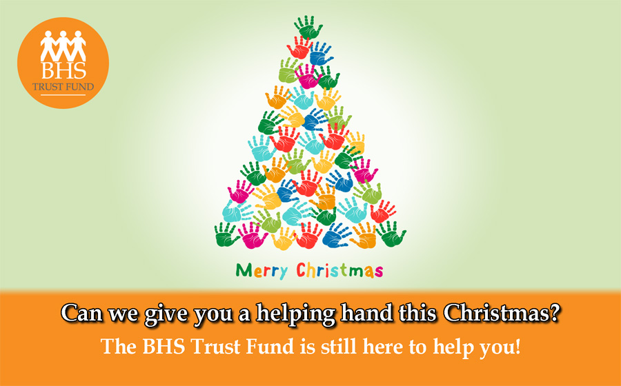 BHS Trust Fund - Helping Hand at Christmas
