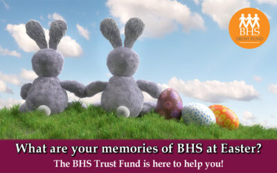 What are your memories of BHS at Easter?